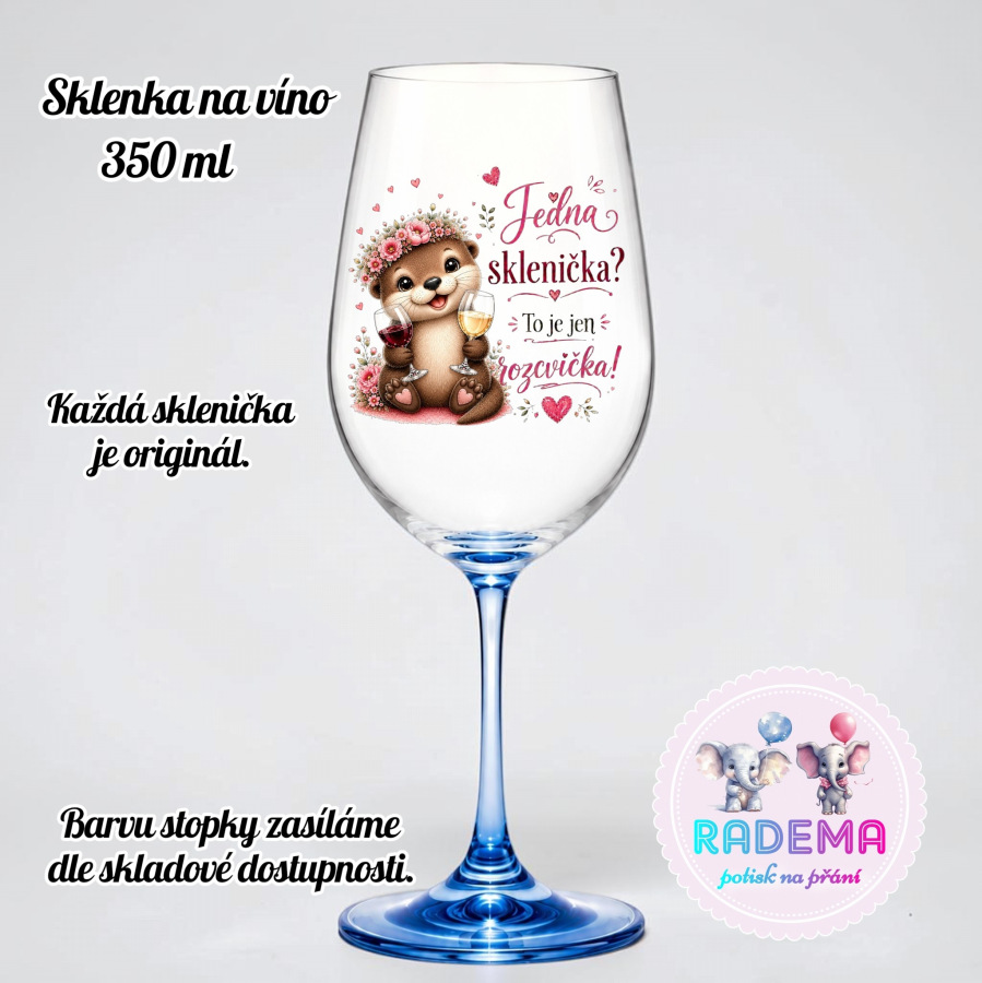 Sklenice na víno - Vydra - Jedna sklenička? To je jen rozcvička!