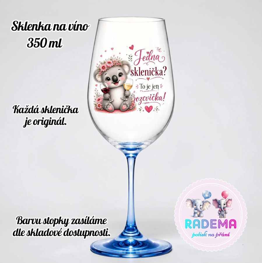Sklenice na víno - Koala - Jedna sklenička? To je jen rozcvička!