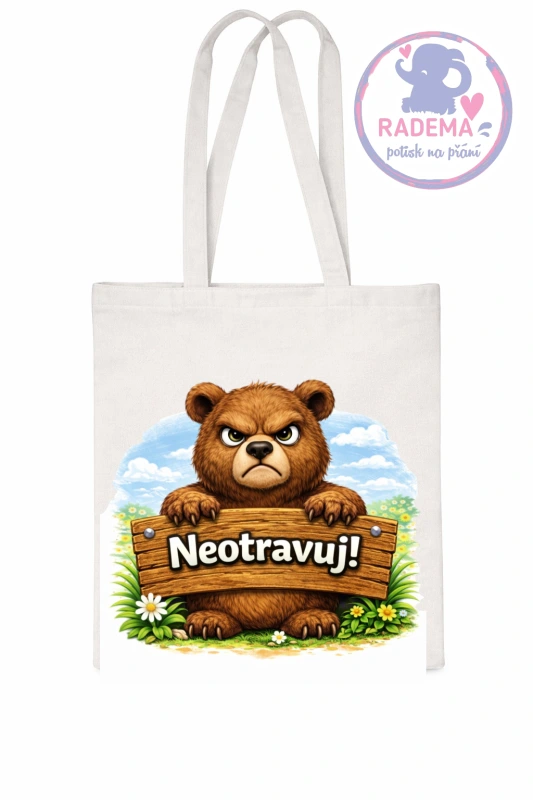 Plátěná taška - Medvěd- Neotravuj