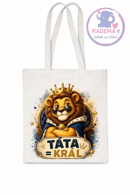 Plátěná taška - Táta = král