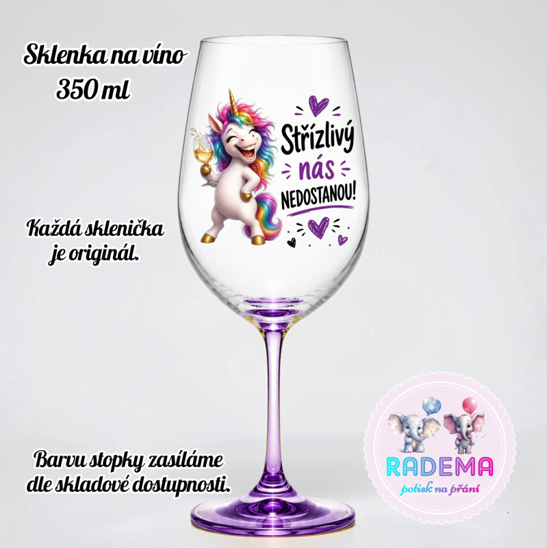 Sklenice na víno - Jednorožec - Střízlivý nás nedostanou!