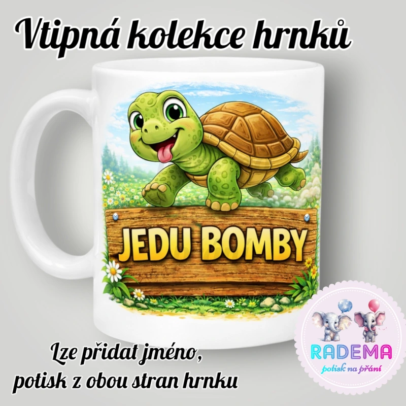 Hrnek vtípek - Želva - Jedu bomby