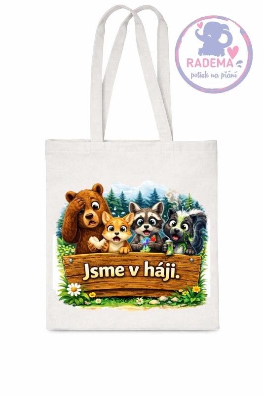 Plátěná taška - Zvířata - Jsme v háji