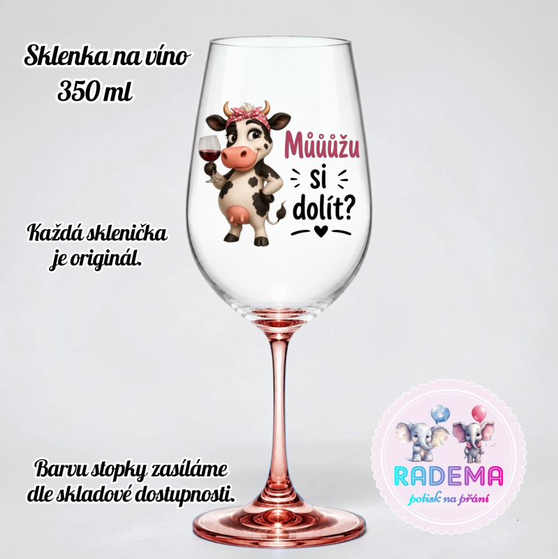 Sklenice na víno - Kráva - Můůůžu si dolít?