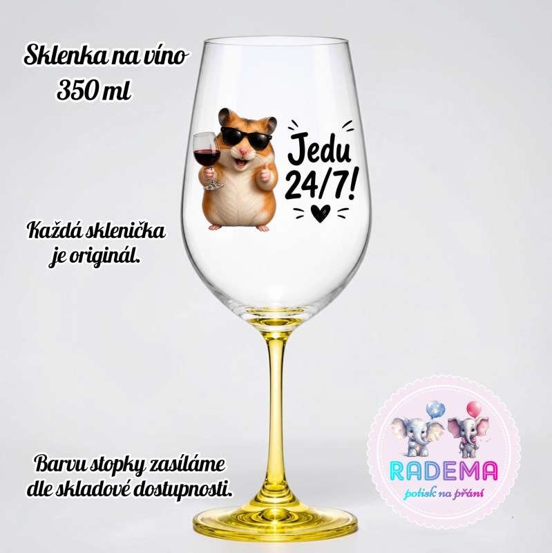 Sklenice na víno - Křeček - Jedu 24/7!