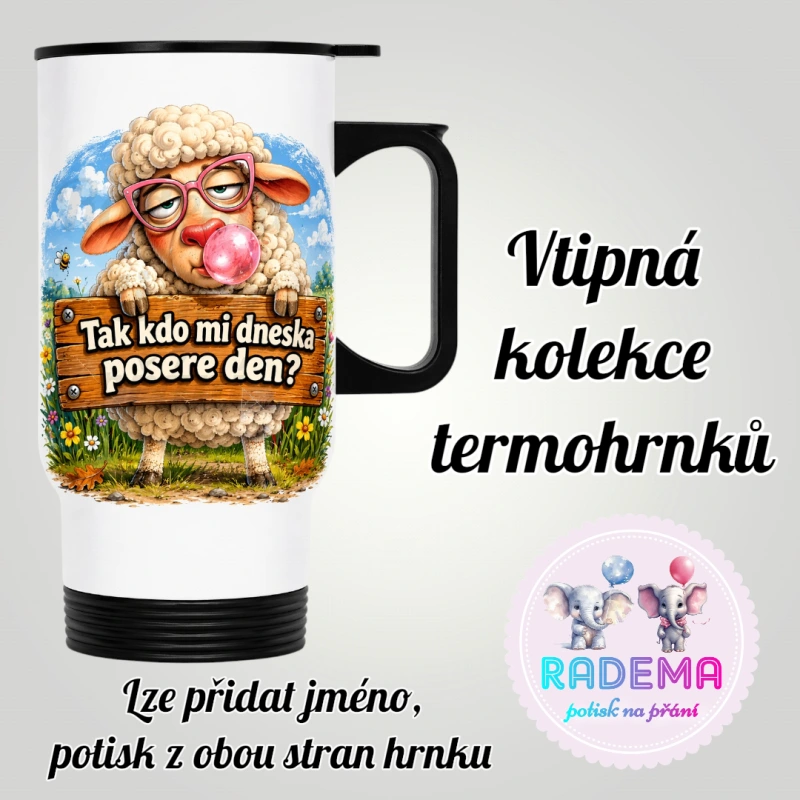 Cestovní termohrnek Vtípek - Ovce - Tak kdo mi dneska posere den?