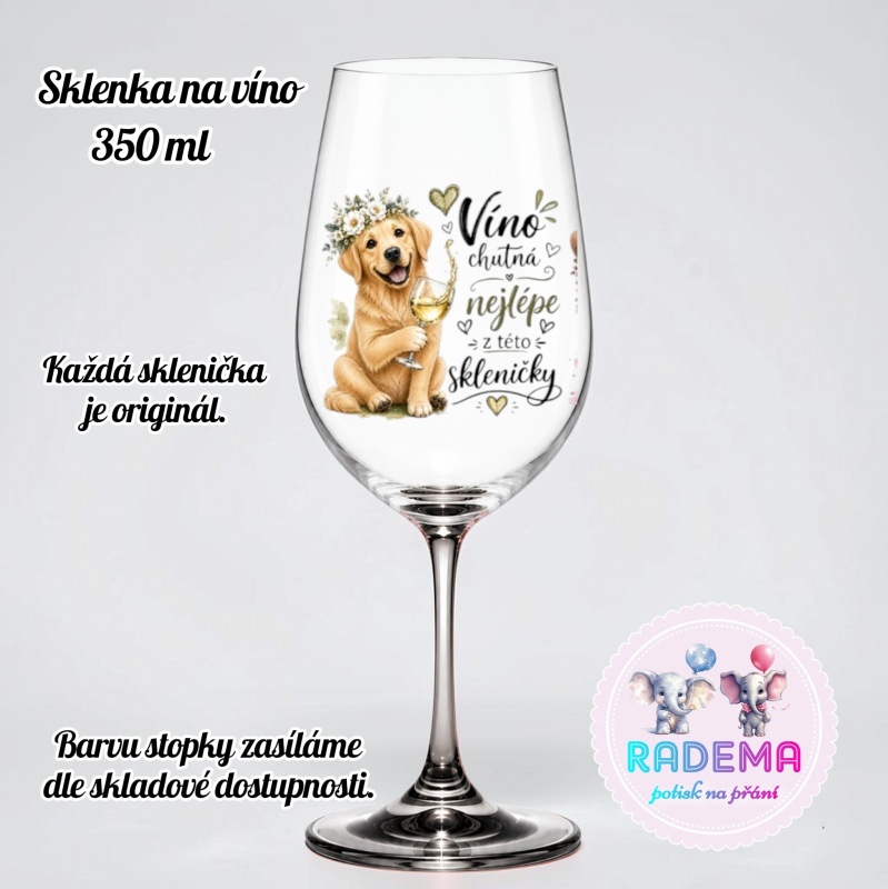 Sklenice na víno - Pejsek - Víno chutná nejlépe z této skleničky