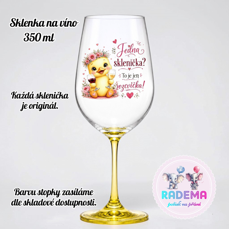 Sklenice na víno - Kačenka - Jedna sklenička? To je jen rozcvička!