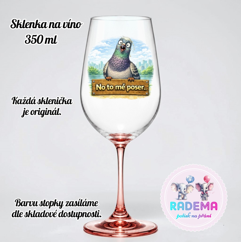 Sklenice na víno -Holub - No to mě poser