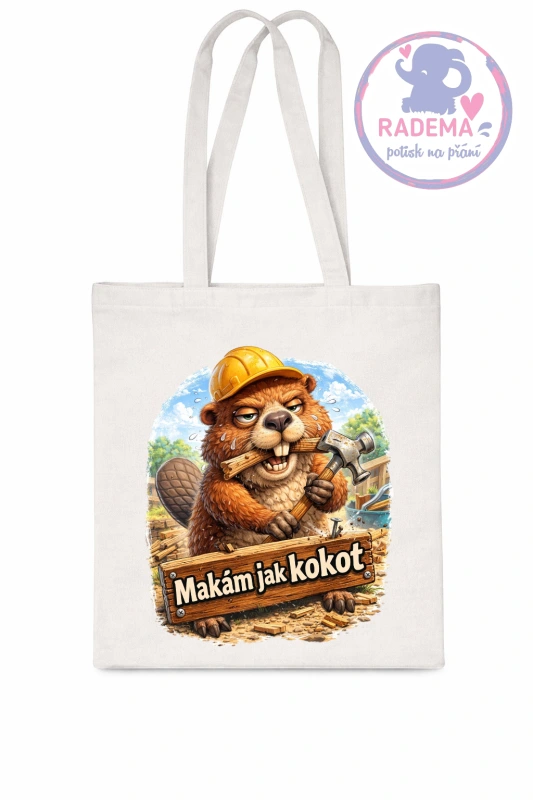 Plátěná taška - Bobr - Makám jak kokot