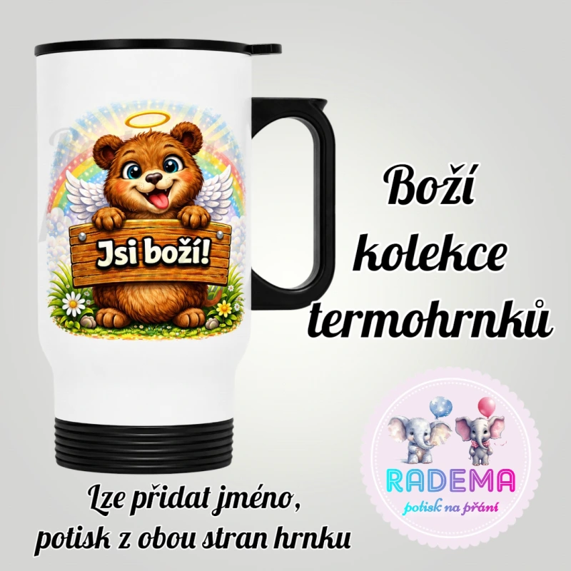 Cestovní termohrnek Jsi boží - Medvěd