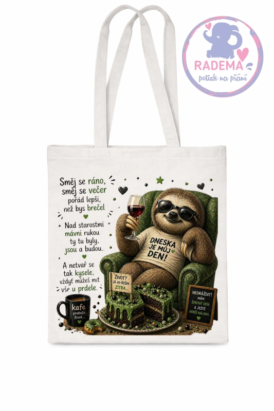 Plátěná taška - Lenochod - Směj se ráno, směj se večer...