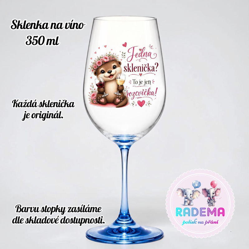 Sklenice na víno - Vydra - Jedna sklenička? To je jen rozcvička!