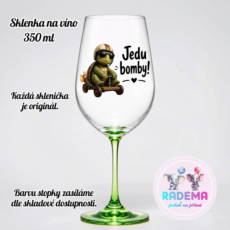 Sklenice na víno - Želva - Jedu bomby!