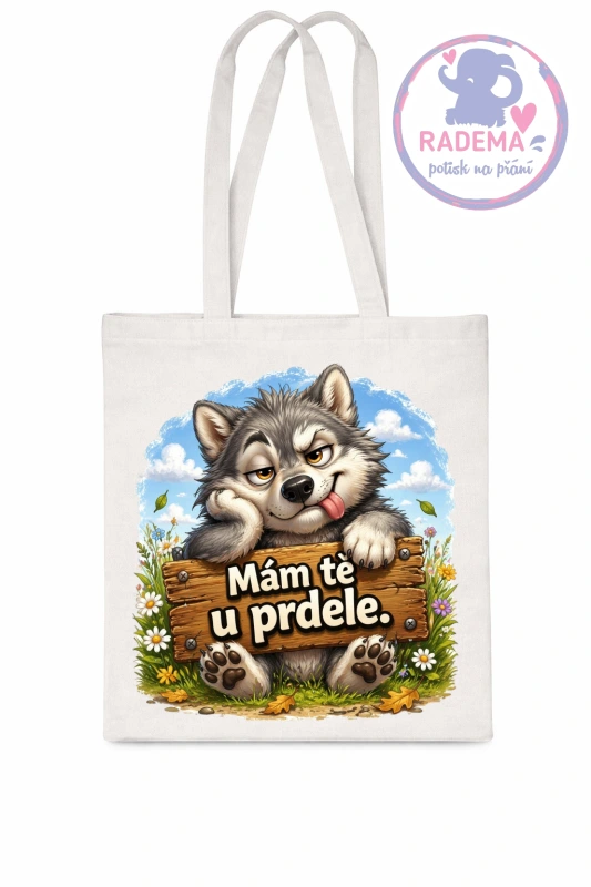 Plátěná taška - Vlk - Mám tě u prdele