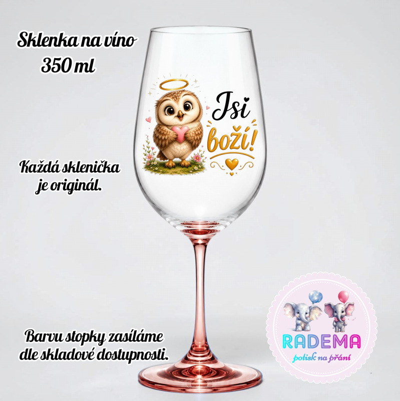 Sklenice na víno - Sova - Jsi boží!