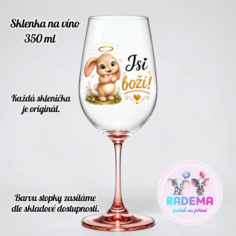 Sklenice na víno - Králík - Jsi boží!