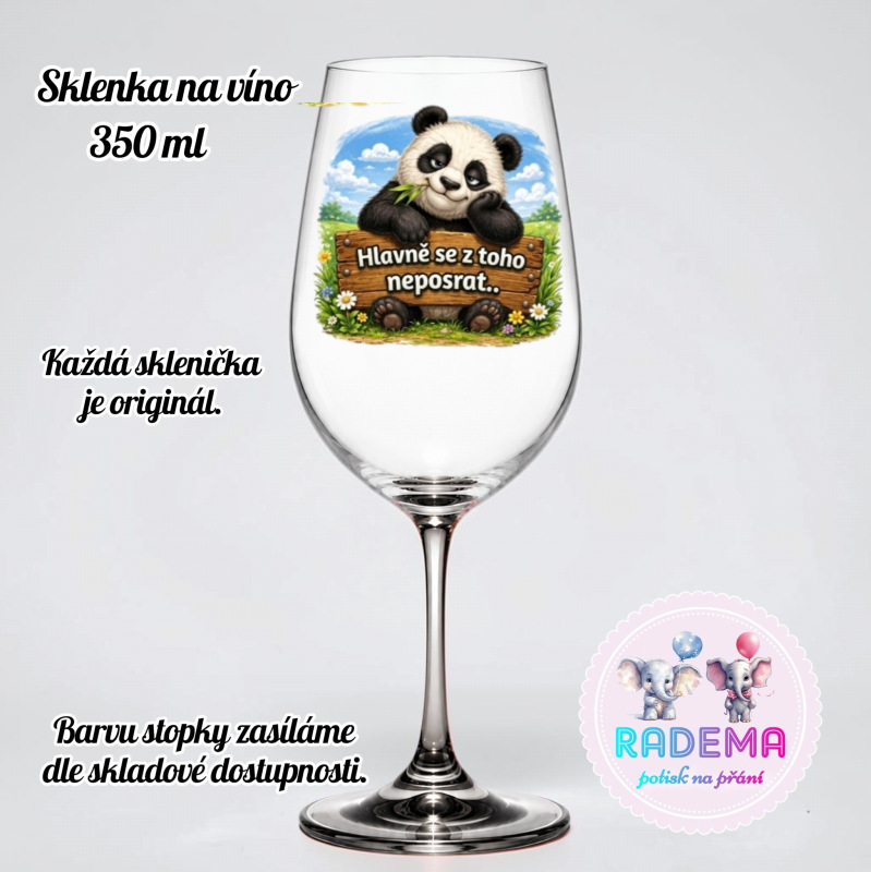 Sklenice na víno - Panda - Hlavně se z toho neposrat