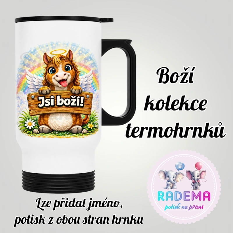 Cestovní termohrnek Jsi boží - Kůň
