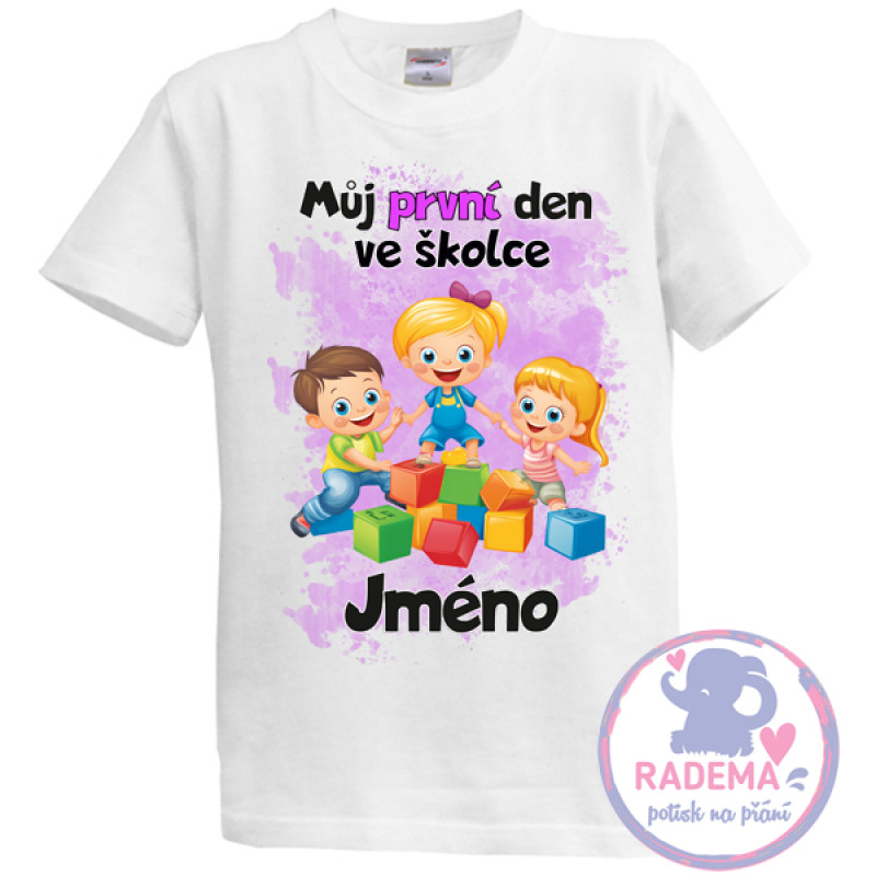 Tričko první den ve školce na přání