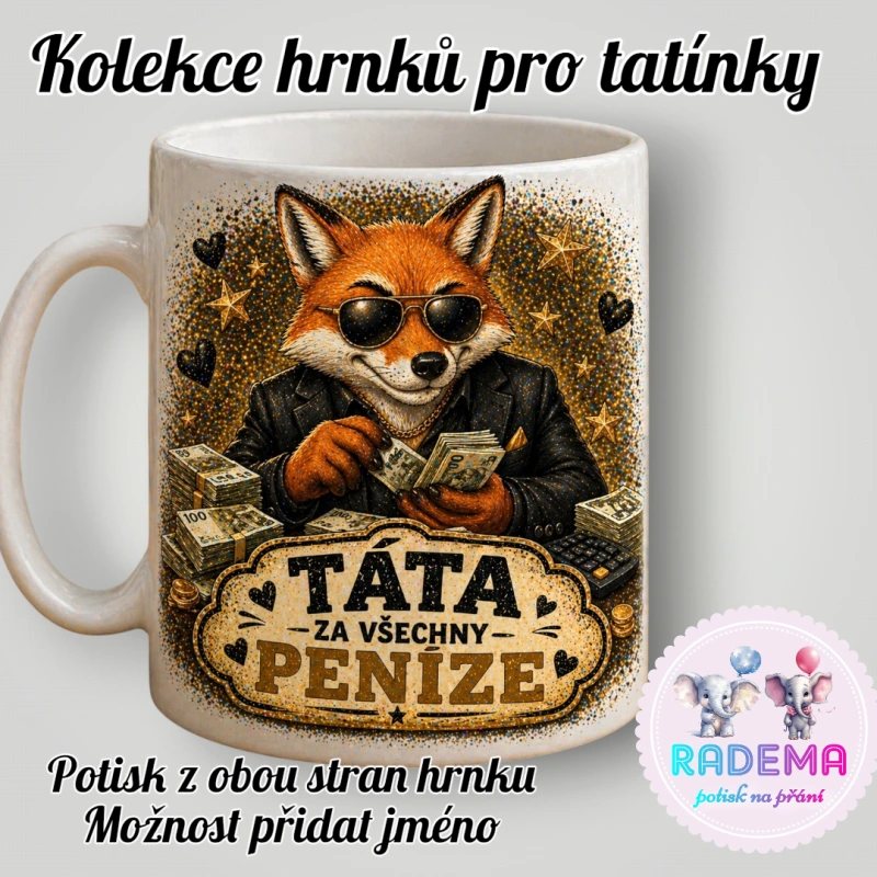 Hrnek Liška - Táta za všechny peníze