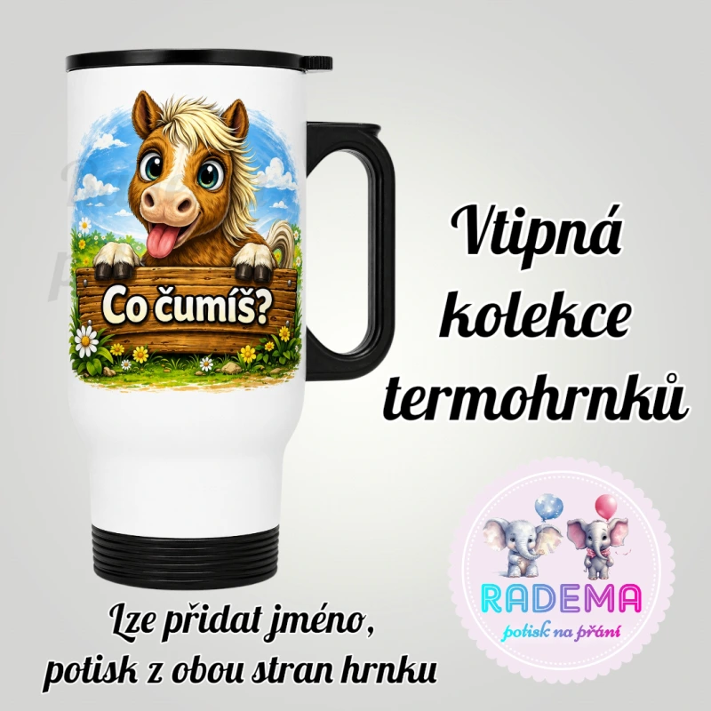 Cestovní termohrnek Vtípek - Kůň - Co čumíš?