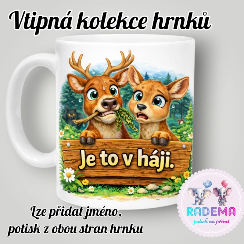 Hrnek vtípek - Jelen a srnka - Je to v háji