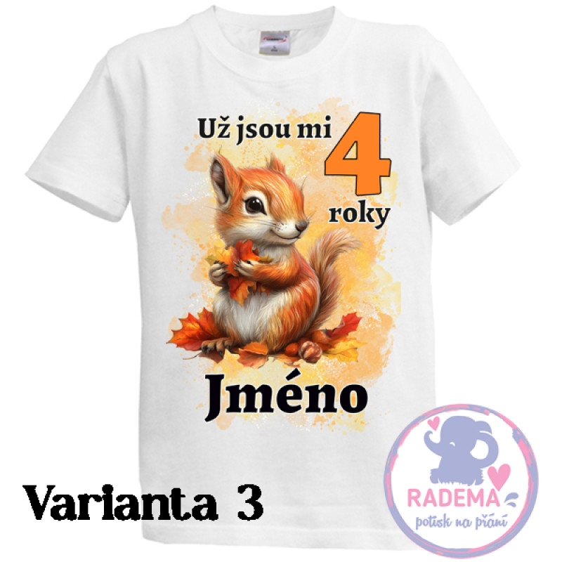 Narozeninové tričko Veverka - více variant 2