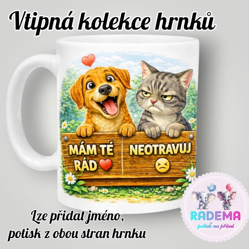 Hrnek vtípek - Pes a kočka - Mám tě rád / Neotravuj