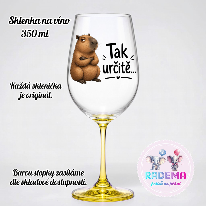 Sklenice na víno - Kapybara - Tak určitě