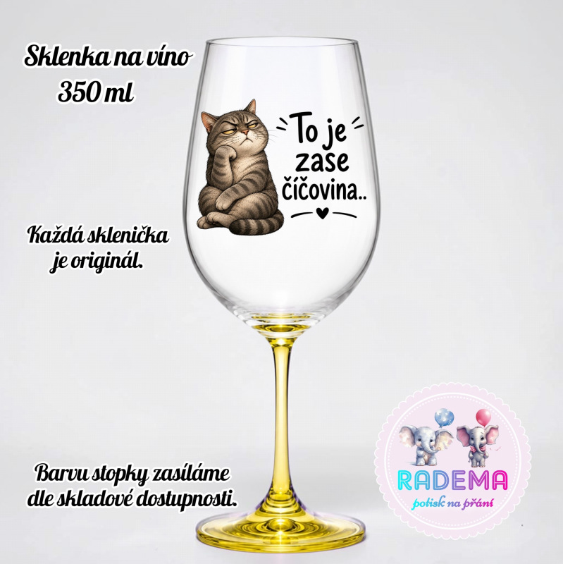 Sklenice na víno - Kočka - To je zase číčovina..