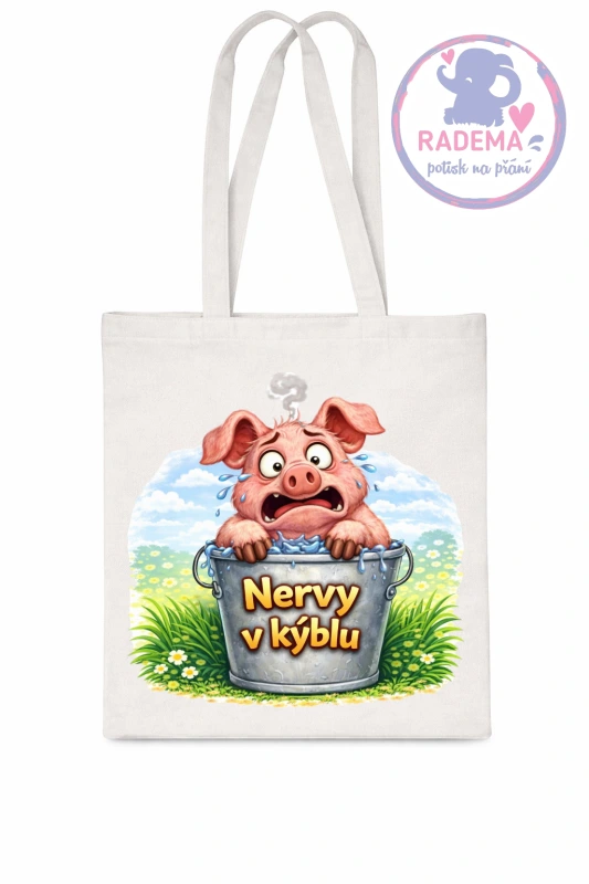Plátěná taška - Prase - Nervy v kýblu