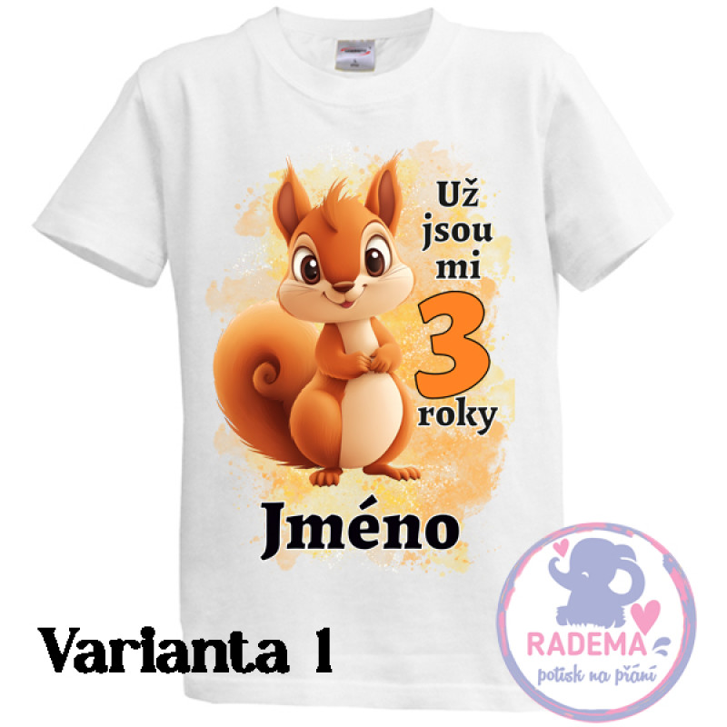 Narozeninové tričko Veverka - více variant