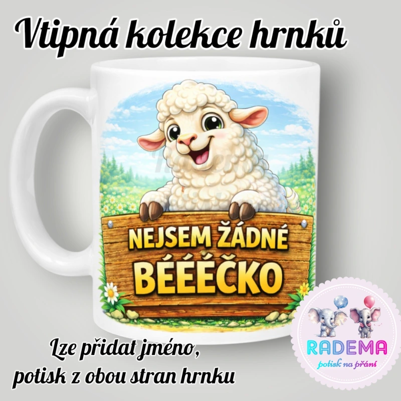 Hrnek vtípek - Ovce - Nejsem žádné béčko