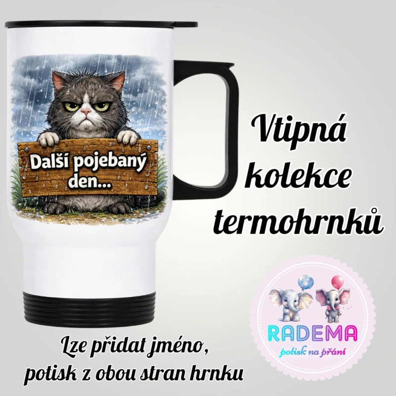 Cestovní termohrnek Vtípek - Kočka - Další pojebaný den