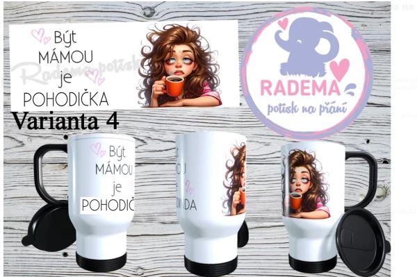 Cestovní termohrnek Maminka - Pohodička na přání 3