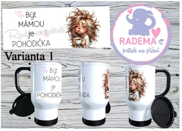 Cestovní termohrnek Maminka - Pohodička na přání