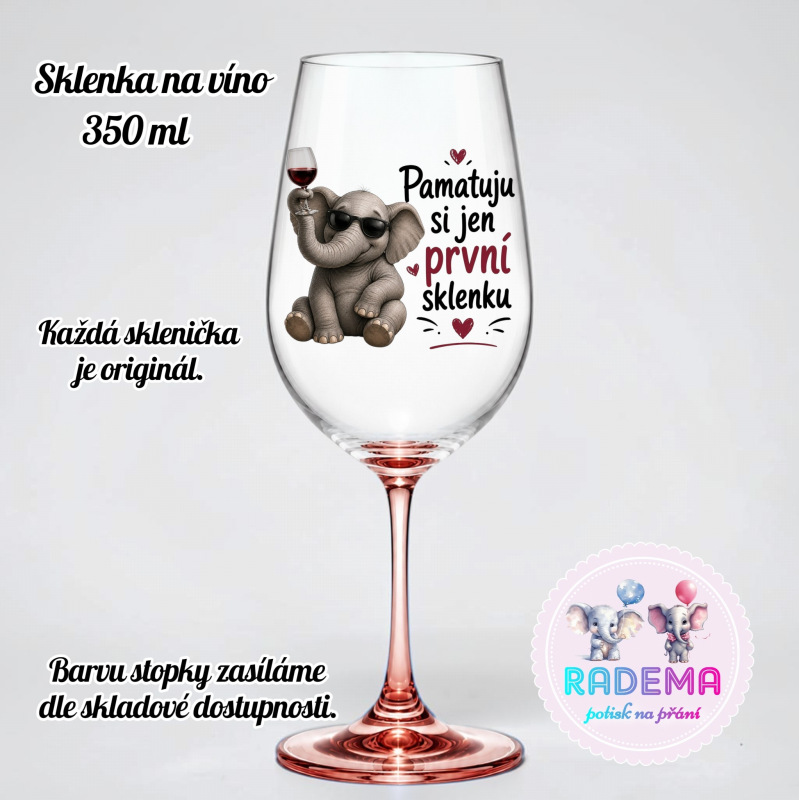 Sklenice na víno - Slon - Pamatuji si jen ..