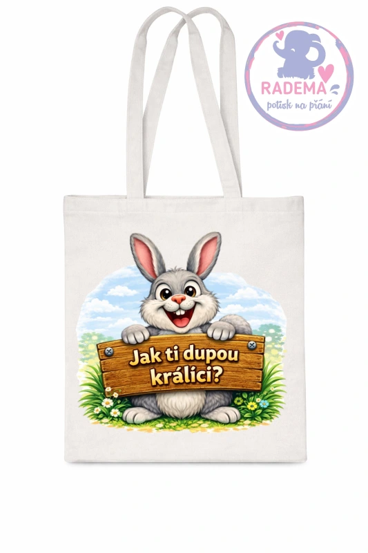 Plátěná taška - Králík - Jak ti dupou králíci?