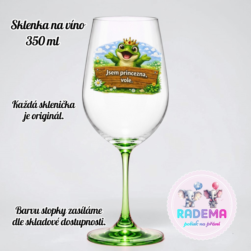 Sklenice na víno - Žába - Jsem princezna, vole
