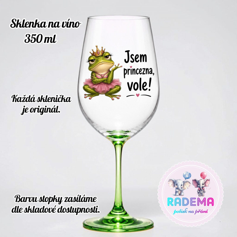 Sklenice na víno - Žába - Jsem princezna, vole