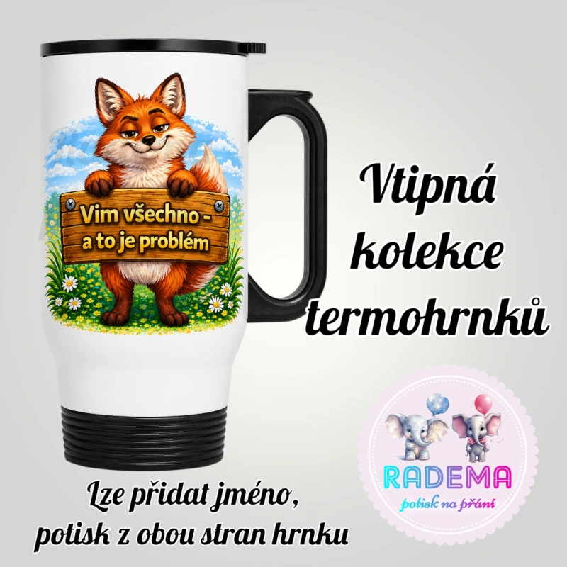 Cestovní termohrnek Vtípek - Liška - Vím všechno a to je problém