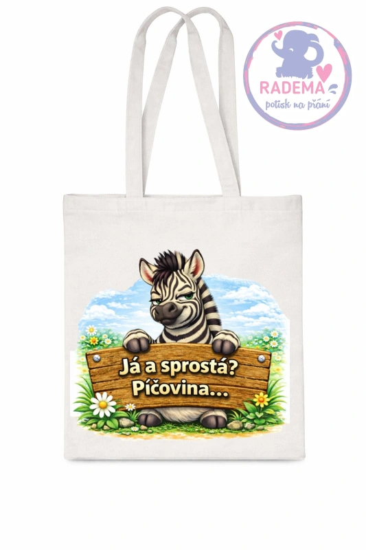 Plátěná taška - Zebra - Já a sprostá pičovina
