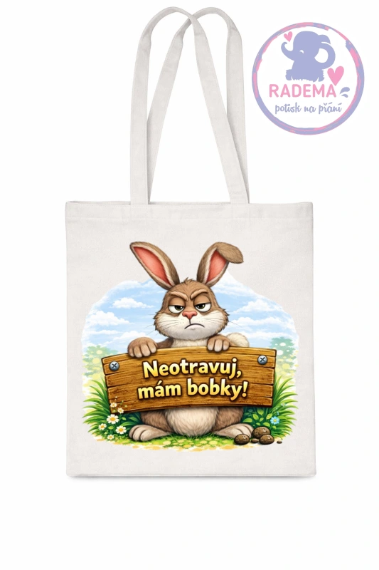 Plátěná taška - Králík - Neotravuj mám bobky