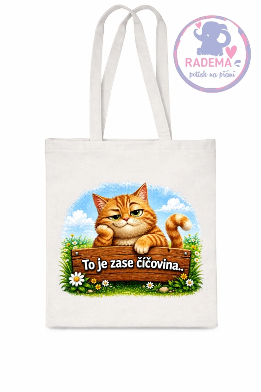 Plátěná taška - Kočka - To je zase číčovina
