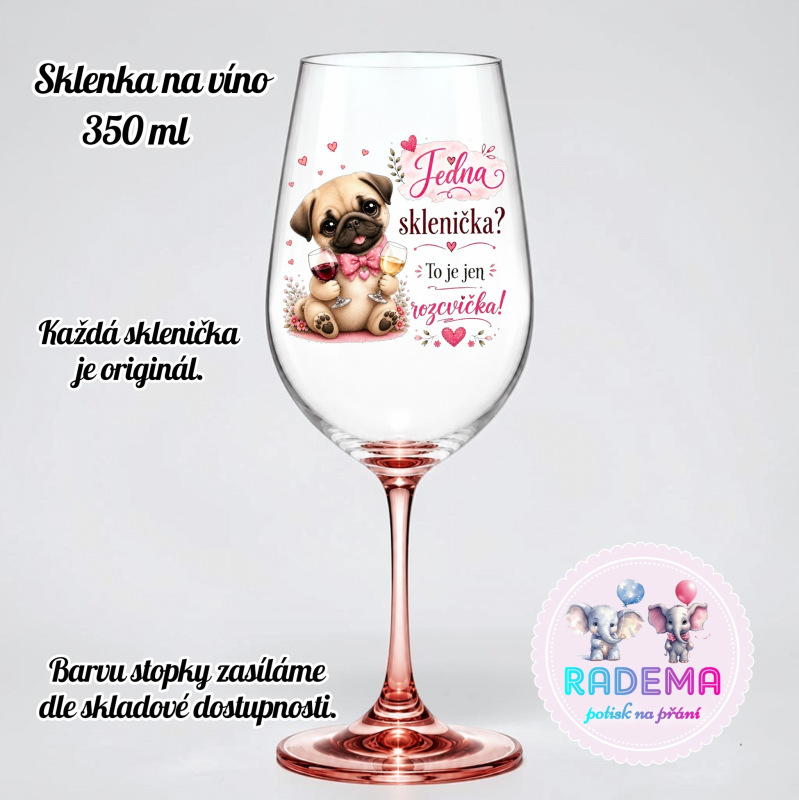 Sklenice na víno - Pejsek Mops - Jedna sklenička? To je jen rozcvička!